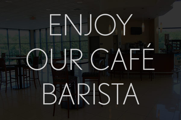 enjoy our cafe barista